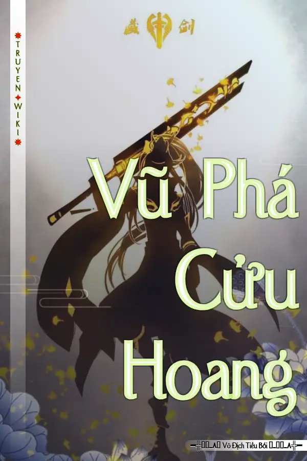 Vũ Phá Cửu Hoang