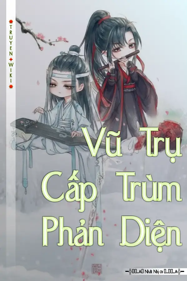 Truyện Vũ Trụ Cấp Trùm Phản Diện