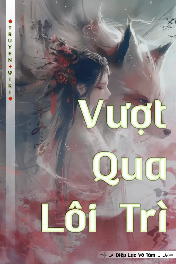 Truyện Vượt Qua Lôi Trì