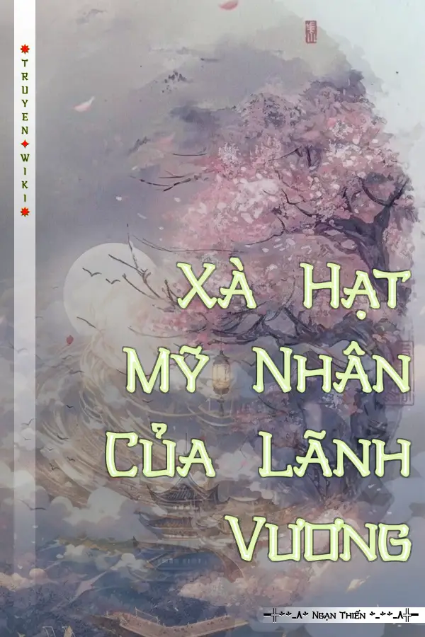 Xà Hạt Mỹ Nhân Của Lãnh Vương