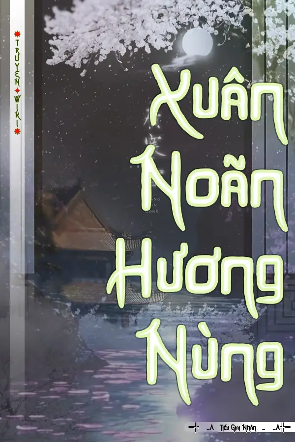 Xuân Noãn Hương Nùng