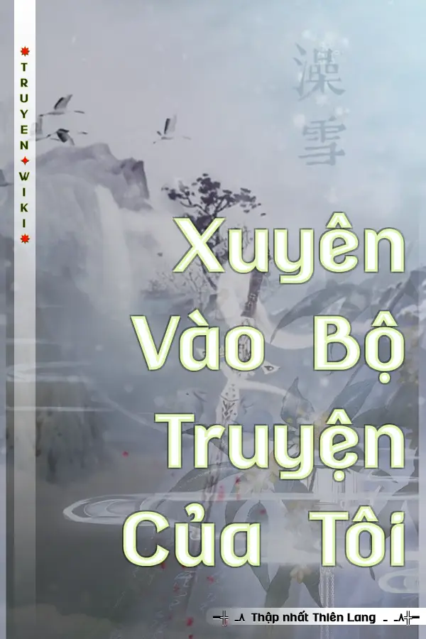 Xuyên Vào Bộ Truyện Của Tôi