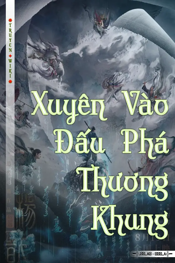 Truyện Xuyên Vào Đấu Phá Thương Khung