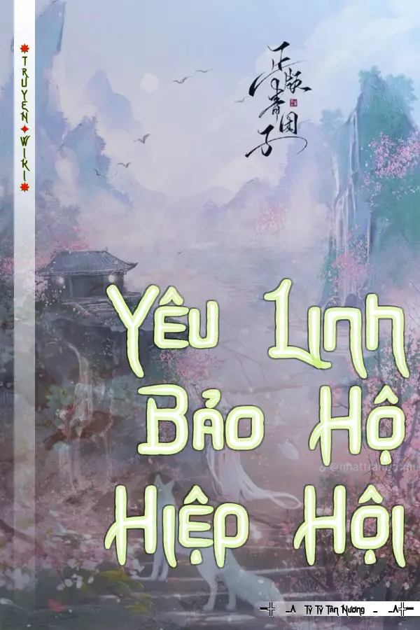 Truyện Yêu Linh Bảo Hộ Hiệp Hội