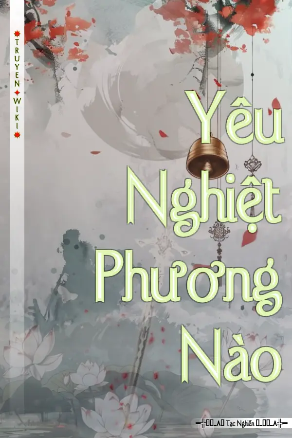 Truyện Yêu Nghiệt Phương Nào