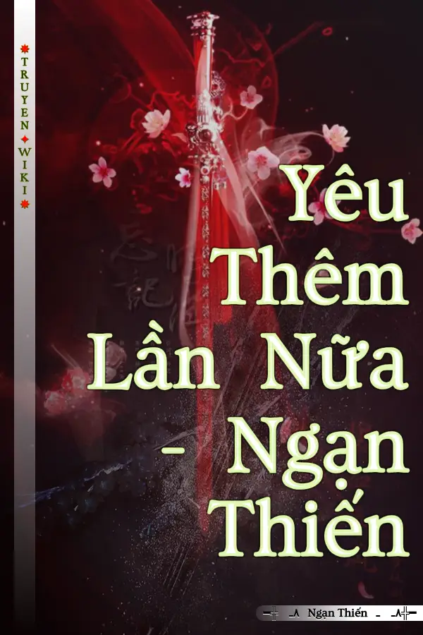 Yêu Thêm Lần Nữa - Ngạn Thiến