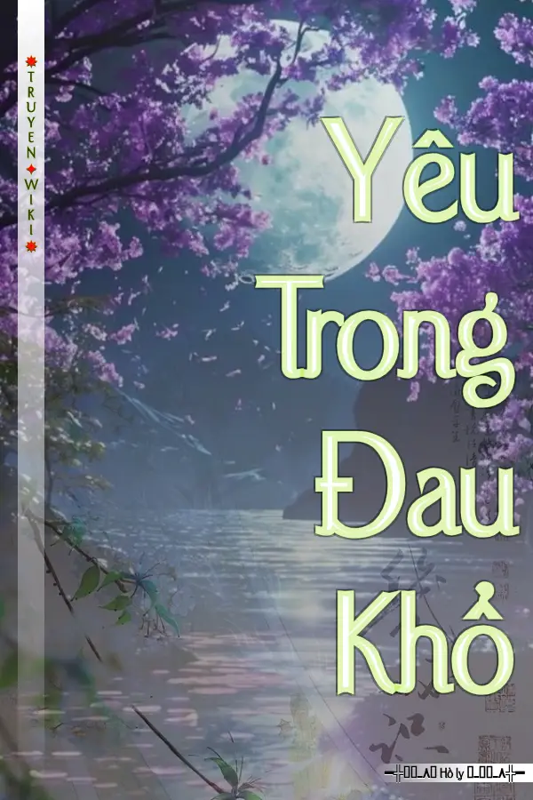 Truyện Yêu Trong Đau Khổ